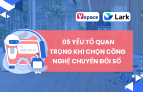 05 Yếu Tố Quan Trọng Khi Chọn Công Nghệ Chuyển Đổi Số