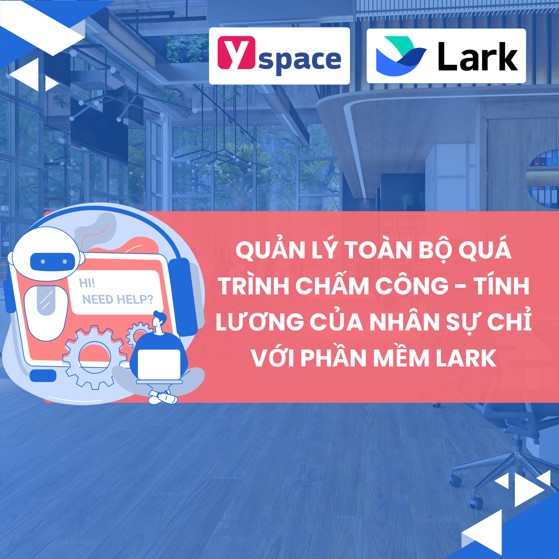 Quản Lý Toàn Bộ Quá Trình Chấm Công - Tính Lương Của Nhân Sự Chỉ Với Phần Mềm Lark (Larksuite)