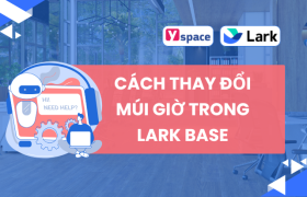 Cách thay đổi múi giờ trong Lark Base