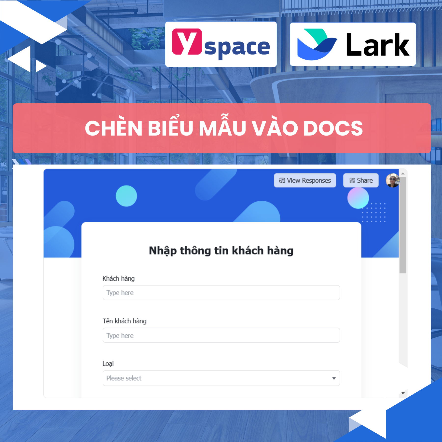 Hướng dẫn chèn biểu mẫu vào Docs (Lark)