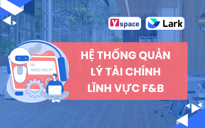 Hệ thống quản lý tài chính lĩnh vực F&B