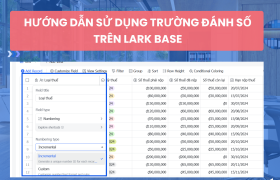 Trường đánh số trên Base (Lark)