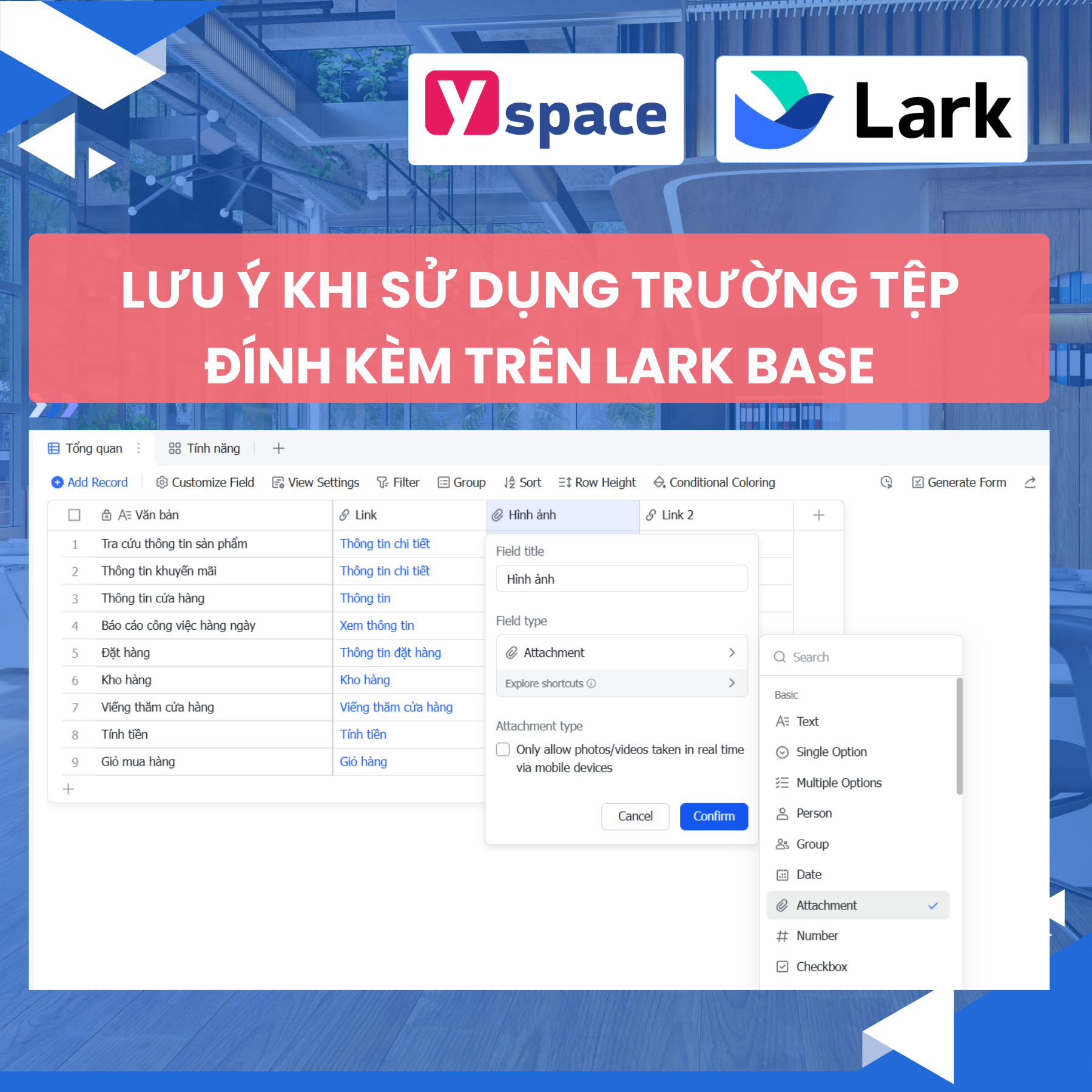 Lưu ý khi sử dụng trường tệp đính kèm trên Lark Base