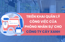 Triển khai quản lý công việc của phòng nhân sự cho công ty cây xanh trên Lark (Larksuite)