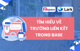 Tìm hiểu về trường liên kết trong Base