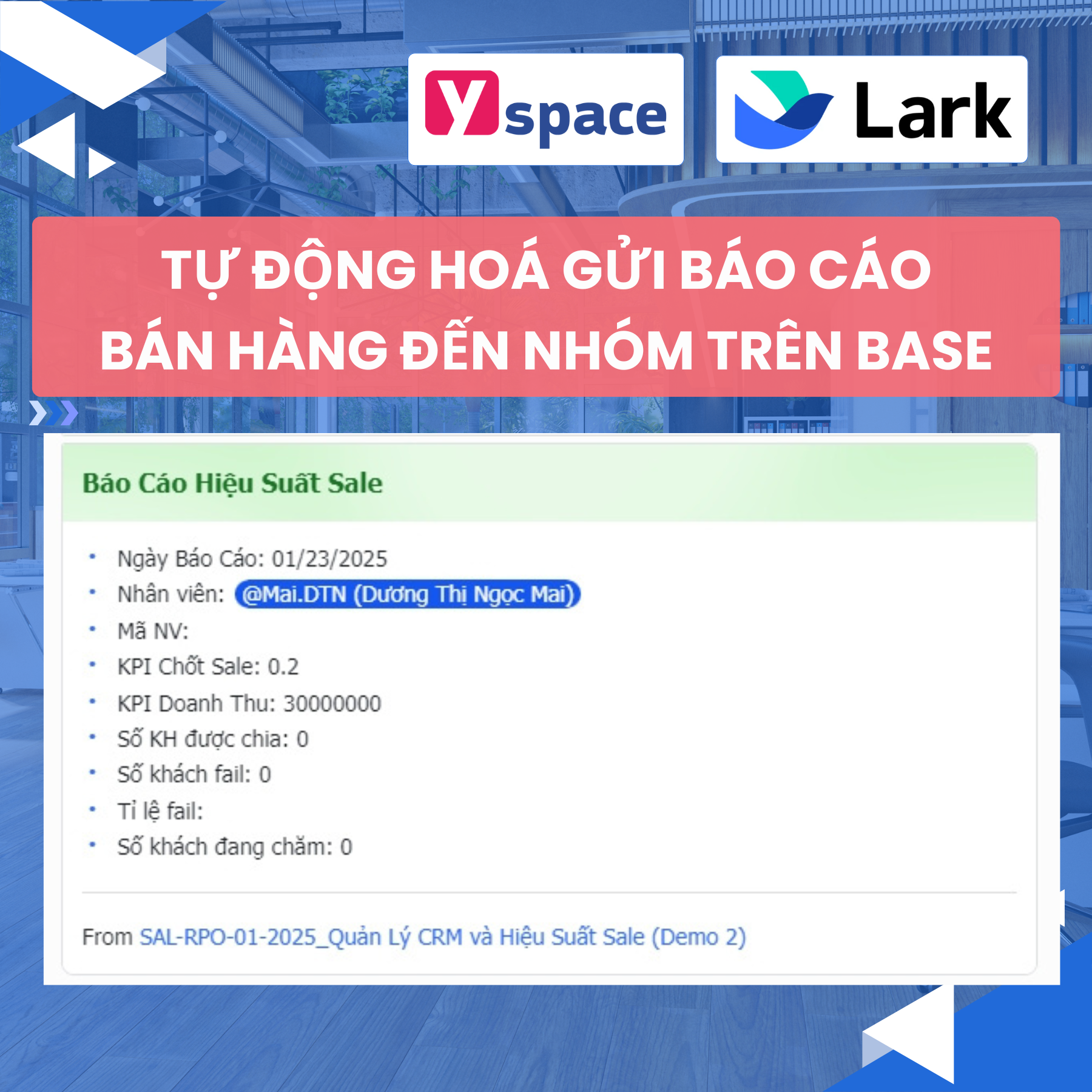 Tự động hoá gửi báo cáo bán hàng đến các nhóm trên Base (Lark)