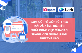 Lark(Larksuite) có thể giúp quản lý thời gian và lịch làm việc như thế nào?